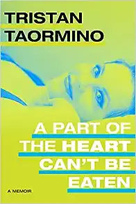 A Part of the Heart Can't Be Eaten