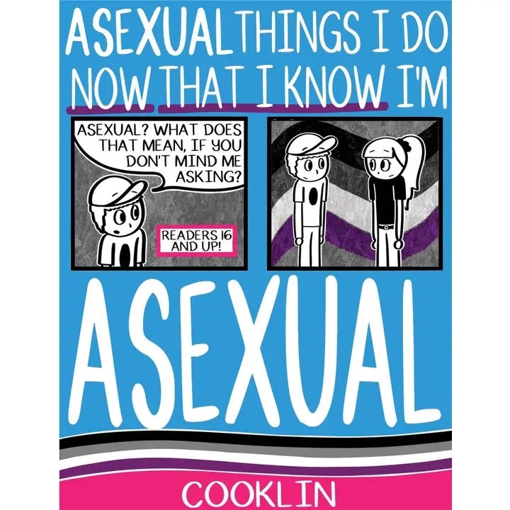 Asexual Things I Do Now That I Know I'm Asexual