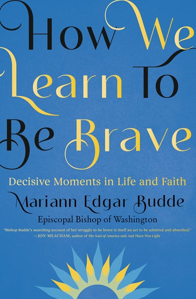 How We Learn to Be Brave
