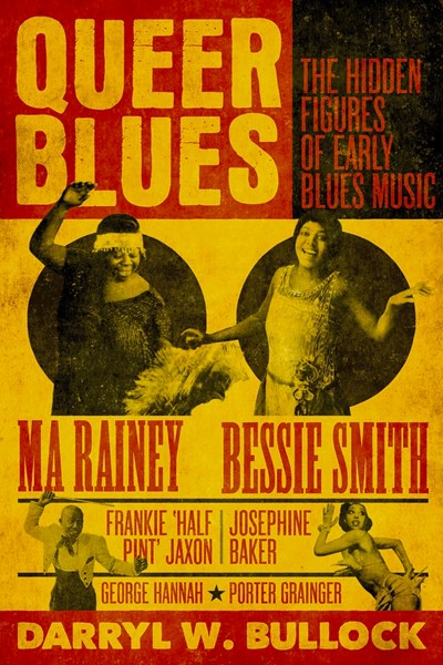 Queer Blues : The Hidden Figures of Early Blues Music