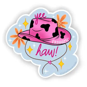Yee Friggin' Haw Sticker