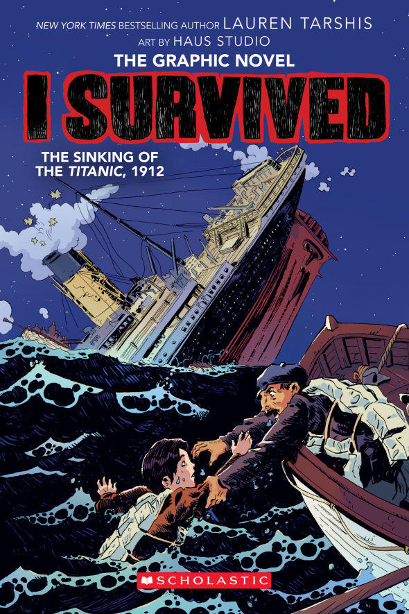 I Survived the Sinking of the Titanic The Graphic Novel