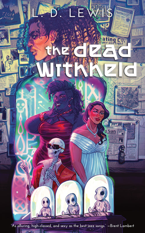 The Dead Withheld