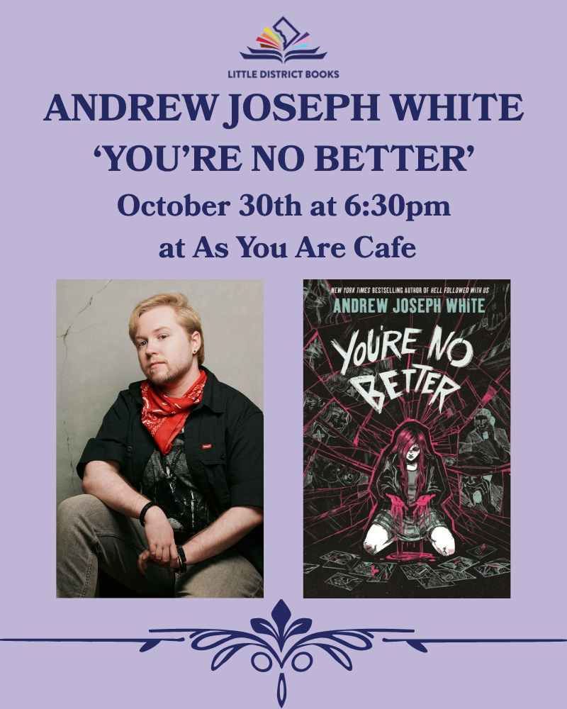 You're No Better Event with Andrew Joseph White