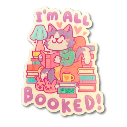 I'm All Booked Up Cat Reading Books Literary Vinyl Sticker