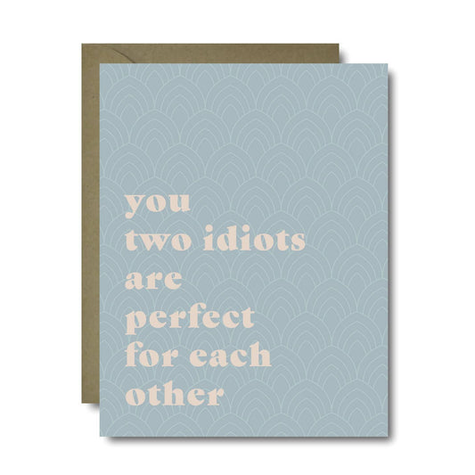 Two Idiots Card