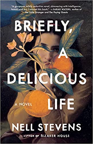 Briefly, a Delicious Life