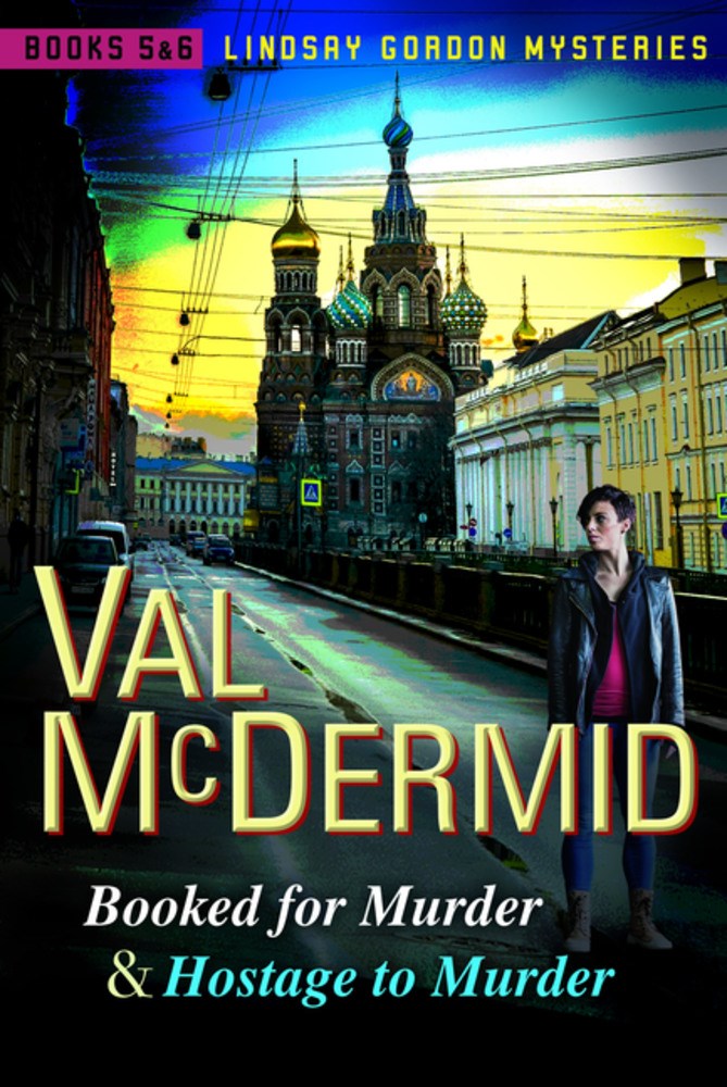 Booked for Murder and Hostage to Murder (Lindsay Gordon Mysteries #5 and #6 )