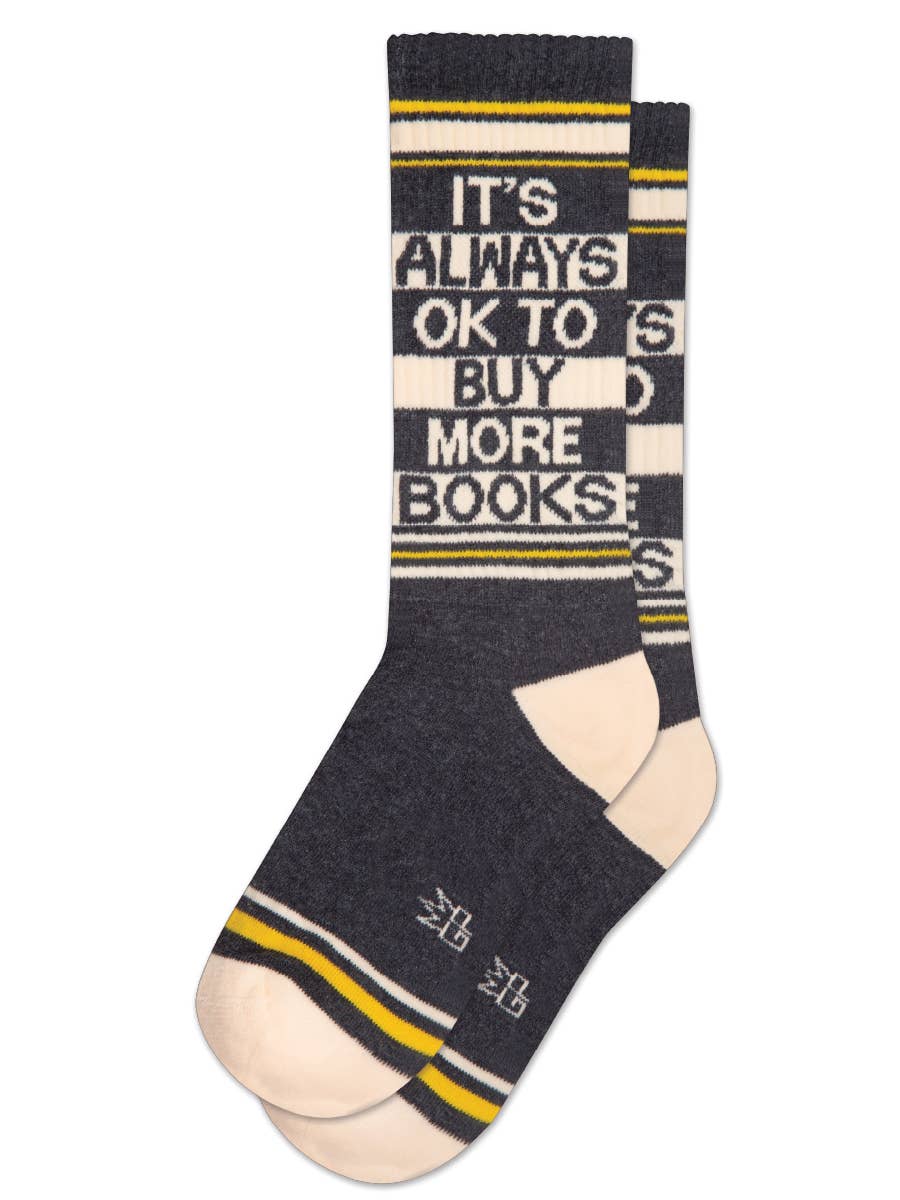 It's Always OK to Buy More Books Socks