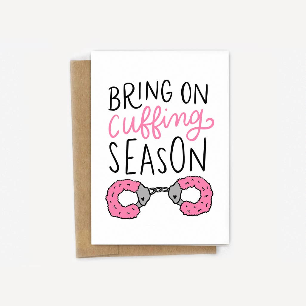 Bring On Cuffing Season Card