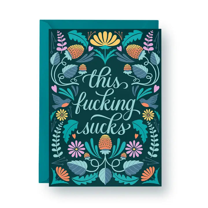 This Fucking Sucks Condolences Support Card