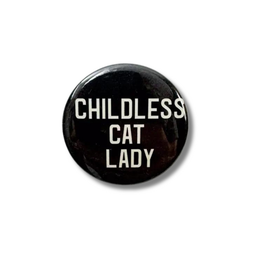 Childless Cat Lady Button