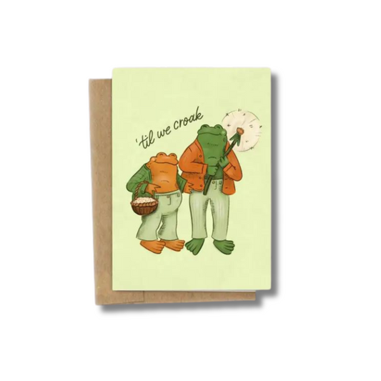 Til We Croak Frog & Toad Inspired Love Card