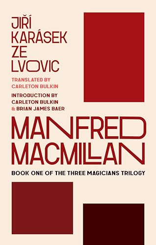 Manfred MacMillan: Book One of the Three Magicians Trilogy