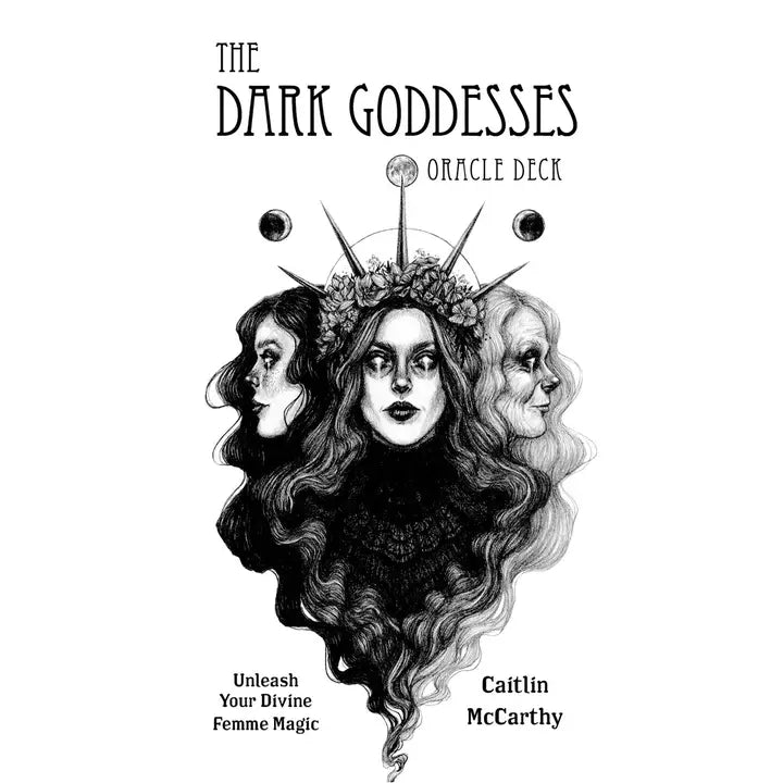 The Dark Goddesses Oracle Deck: Unleash Your Divine Femme Magic
