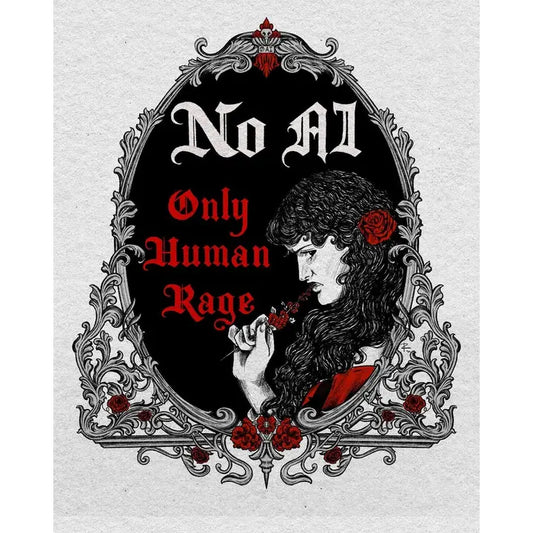 No AI Only Human Rage Art Print