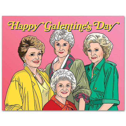 Golden Girls Happy Galentine's Day Love Card