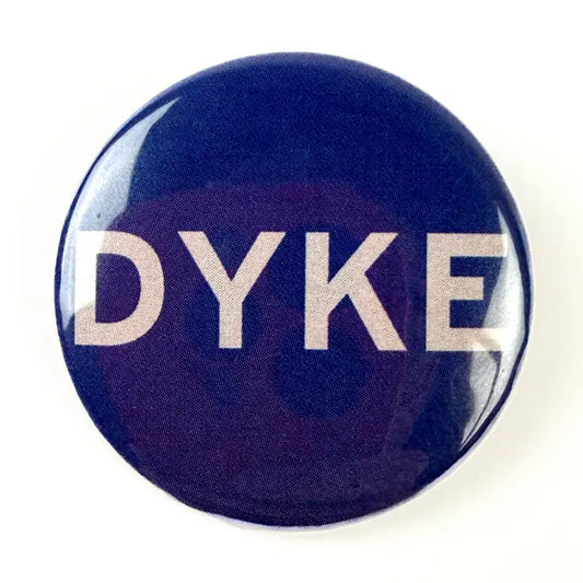 Dyke Button