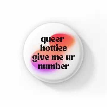 Queer Hotties Button