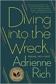 Diving into the Wreck: Poems 1971-1972