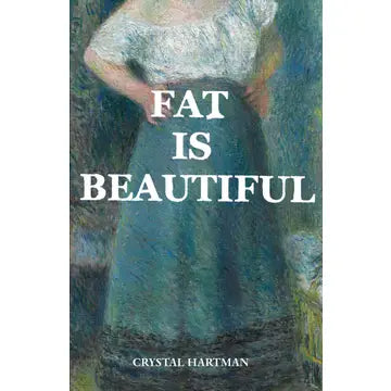 Fat Is Beautiful