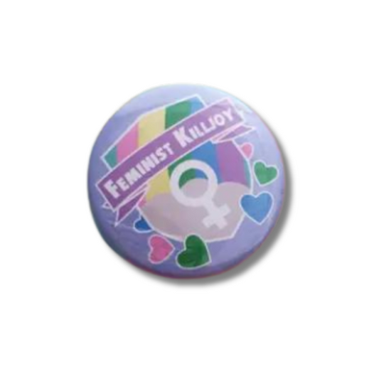 Feminist Killjoy Button