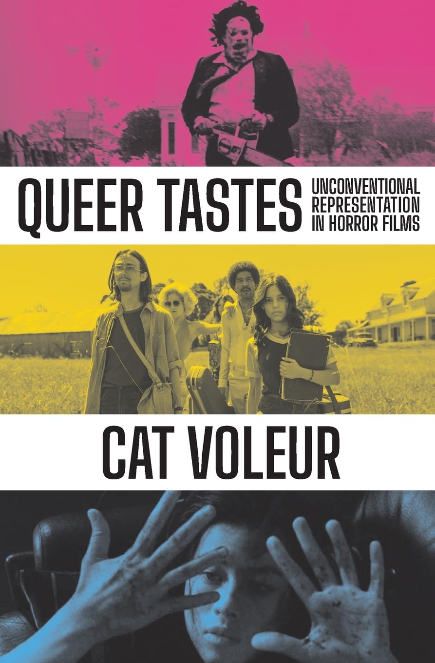 Queer Tastes: Unconventional Representation in Horror Films