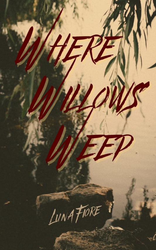 Where Willows Weep