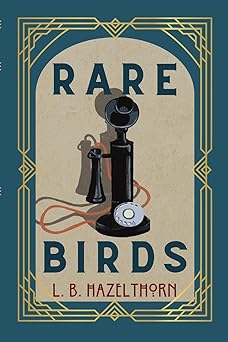 Rare Birds (Hangfire #1)