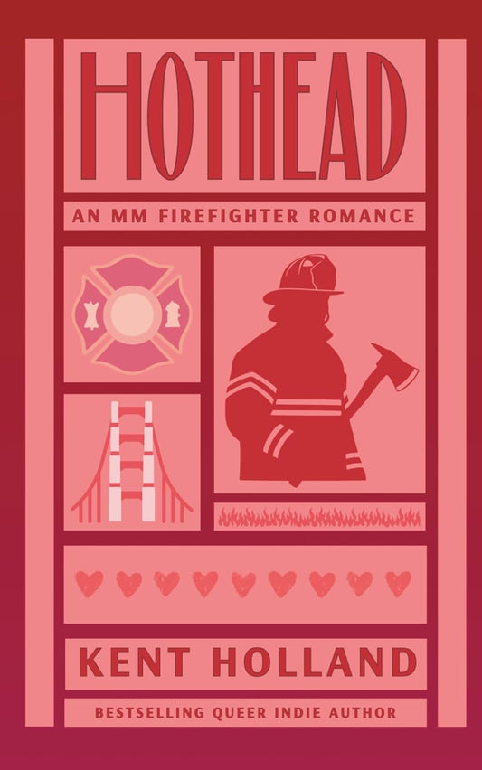 Hothead: An MM Firefighter Romance