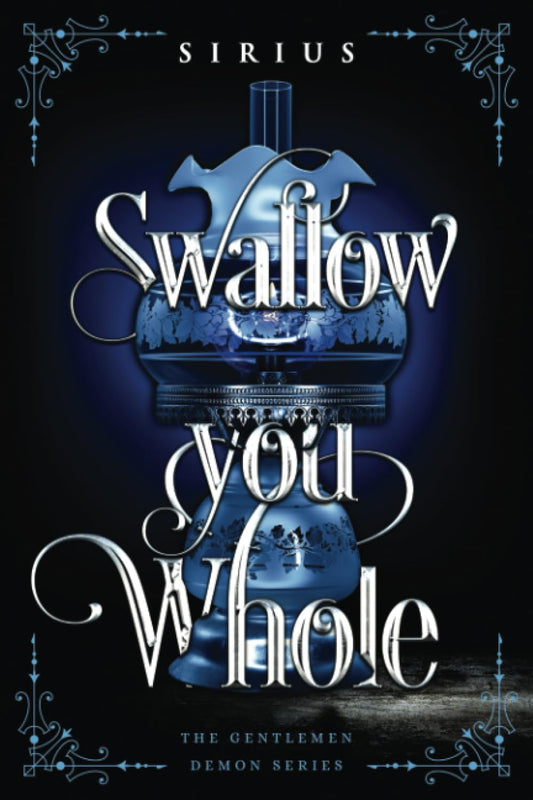 Swallow You Whole