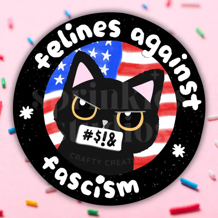 Felines Against Fascism Angry Cat Sticker