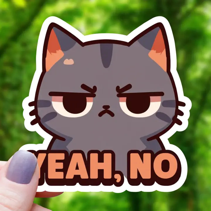 Yeah No Annoyed Cat Sticker