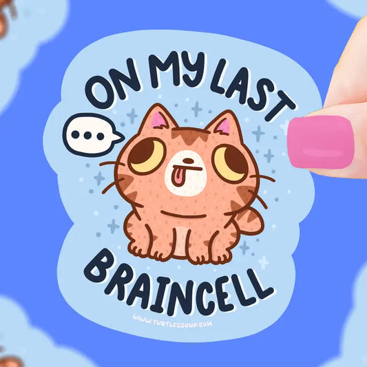 On My Last Braincell Cat Sticker