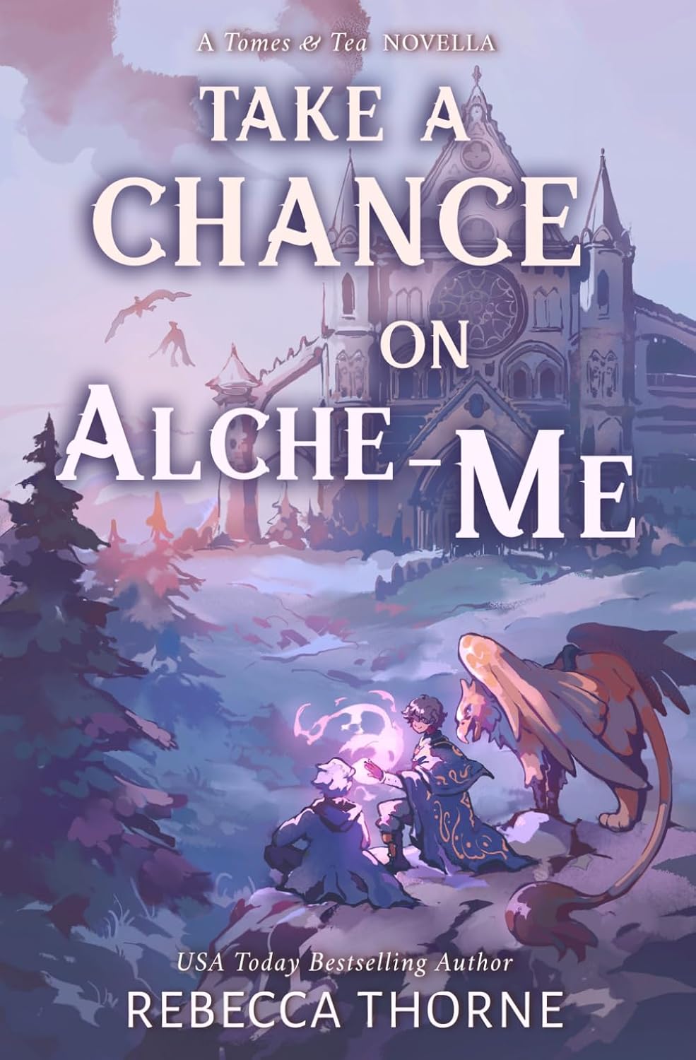 Take A Chance on Alche-me (Tomes & Tea Novellas)