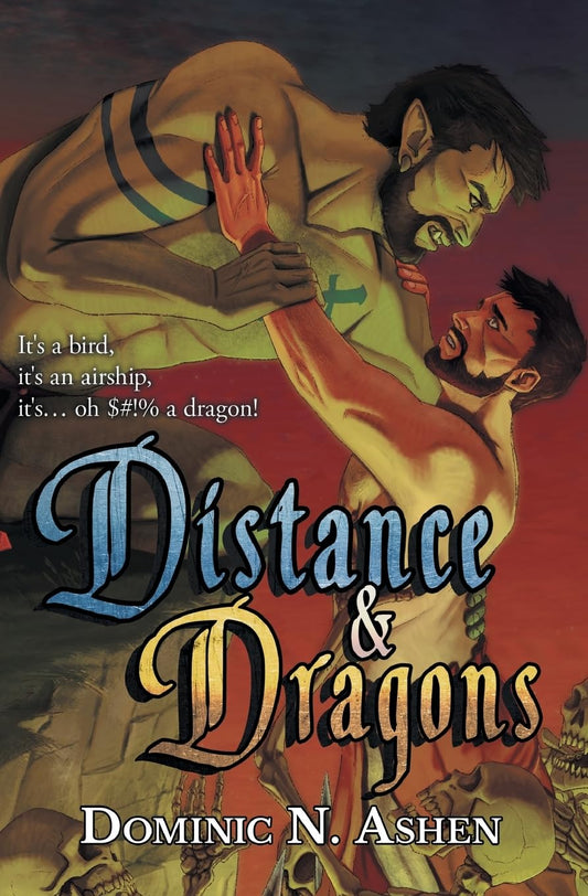 Distance & Dragons (Steel & Thunder Book #5)