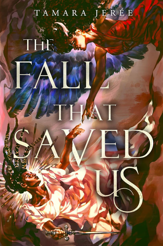 The Fall that Saved Us