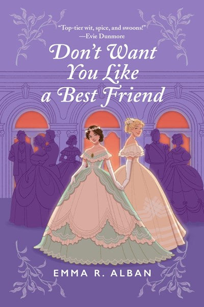Don't Want You Like a Best Friend : A Novel