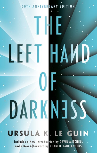 The Left Hand of Darkness : 50th Anniversary Edition