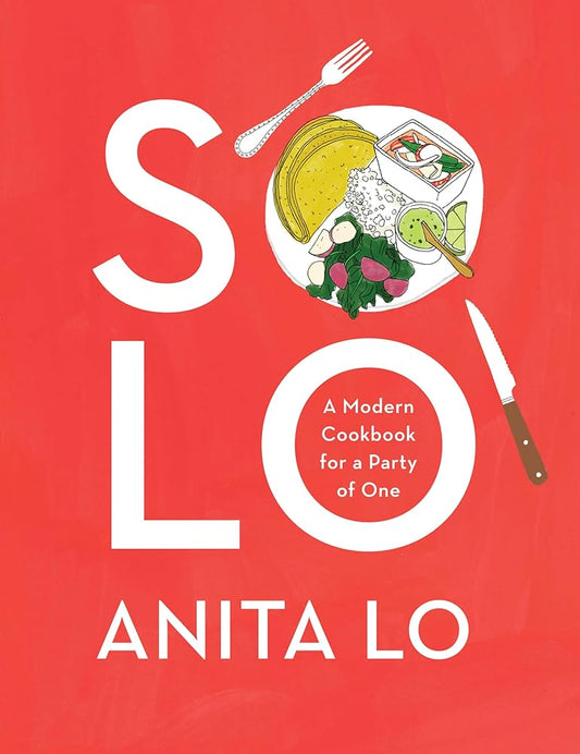 Solo: A Modern Cookbook for a Party of One cover image