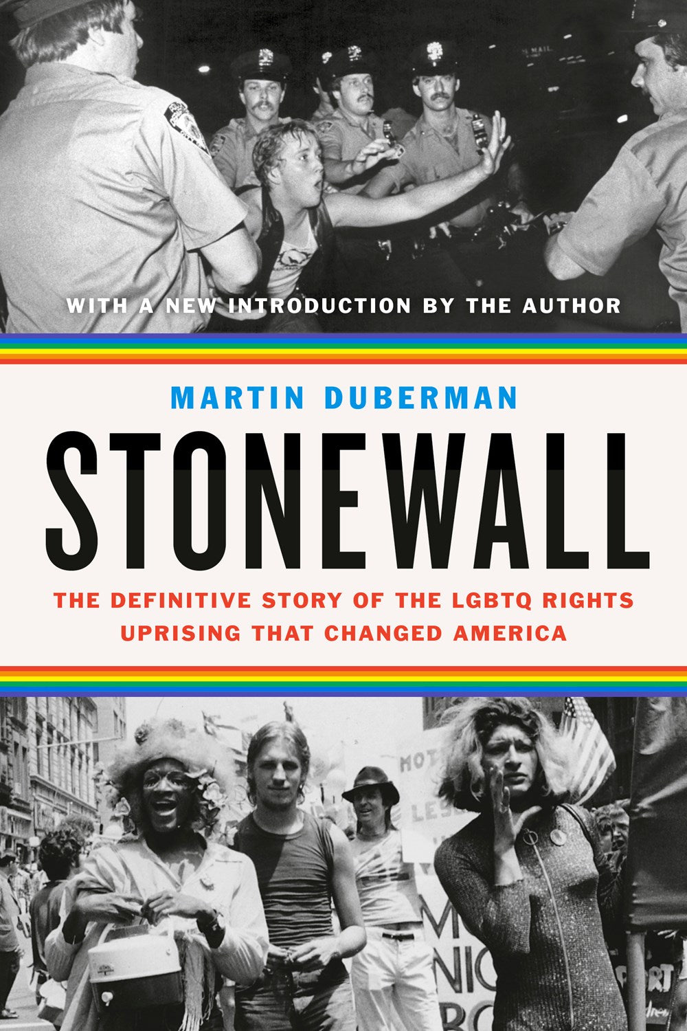 Stonewall: The Definitive Story of the LGBTQ Rights Uprising that Changed America