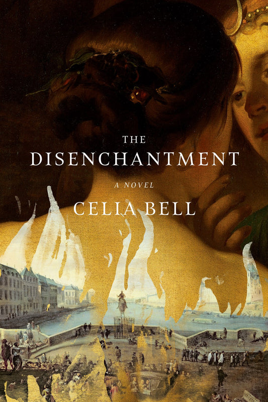 The Disenchantment: A Novel