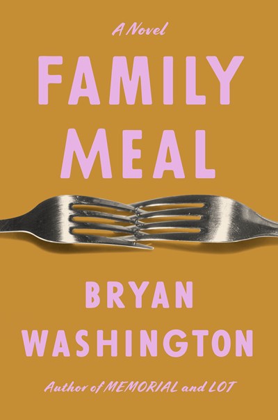 Family Meal : A Novel