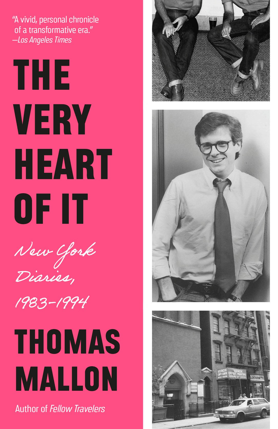The Very Heart of It: New York Diaries, 1983-1994