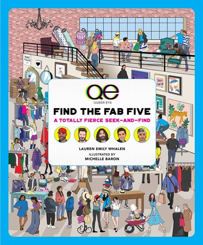 Queer Eye: Find the Fab Five : A Totally Fierce Seek-and-Find