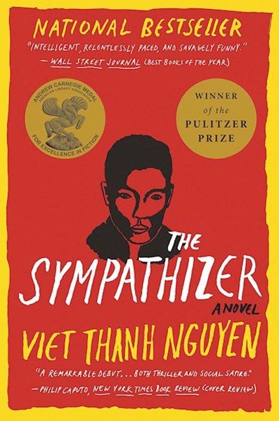The Sympathizer : A Novel (Pulitzer Prize for Fiction)