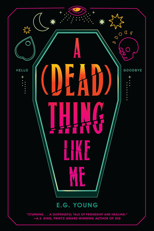 A (Dead) Thing Like Me