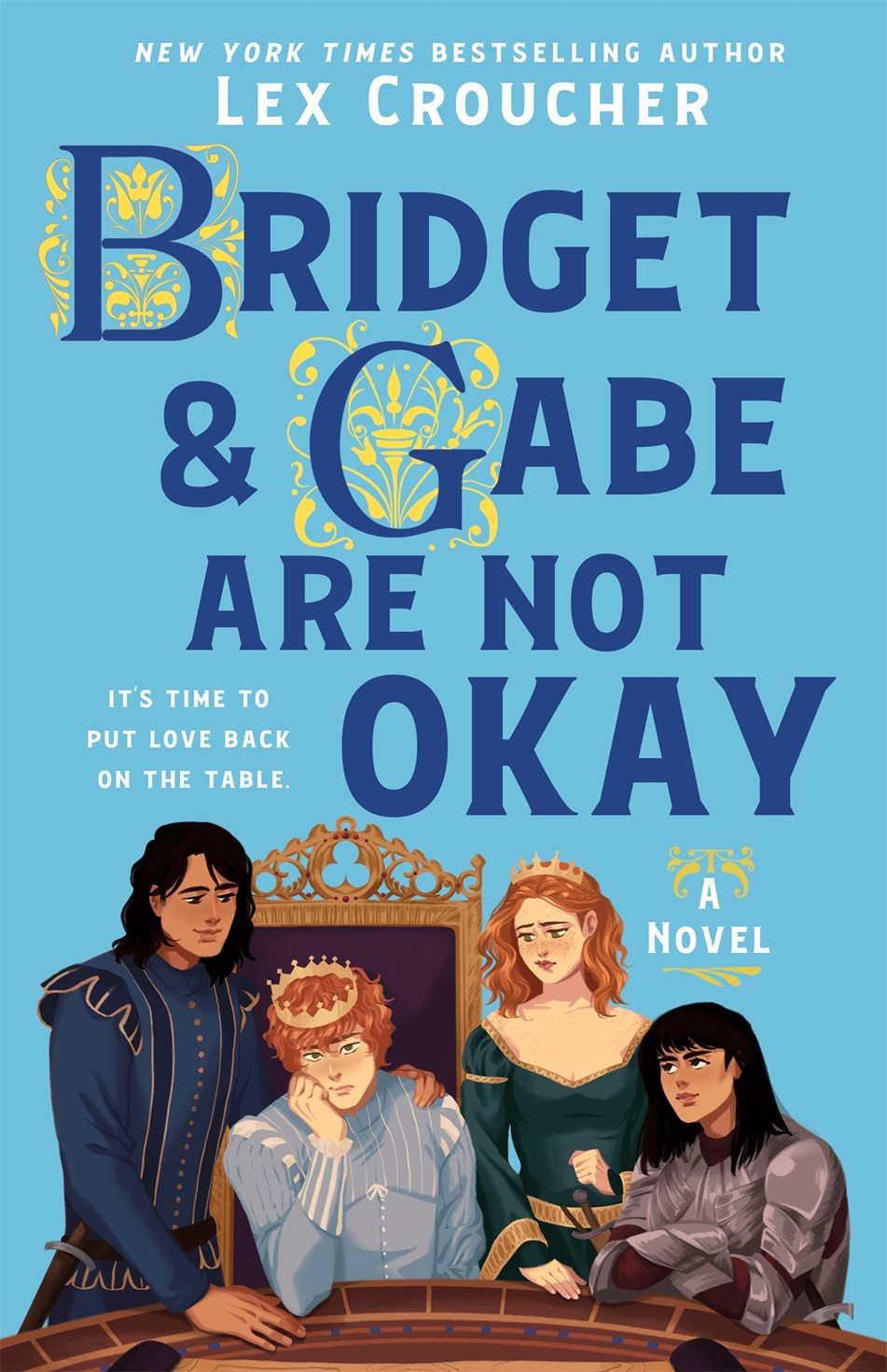 Bridget & Gabe Are Not Okay (The Camelot Disasters #2)