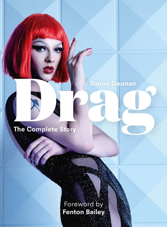 Drag: The Complete Story