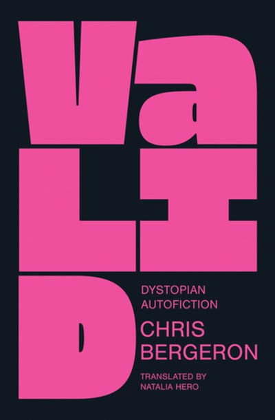 Valid : Dystopian Autofiction